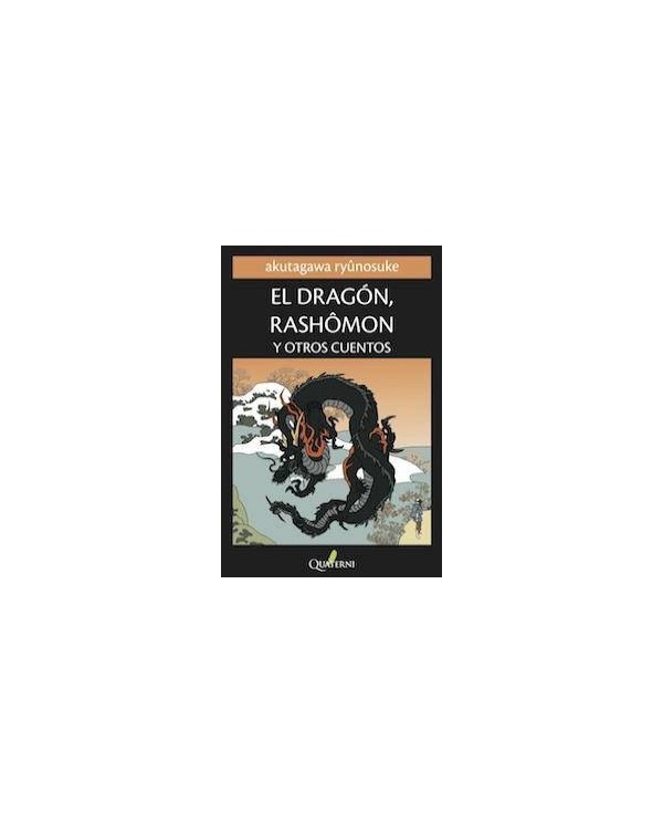 EL DRAGON RASHOMON Y OTROS CUENTOS