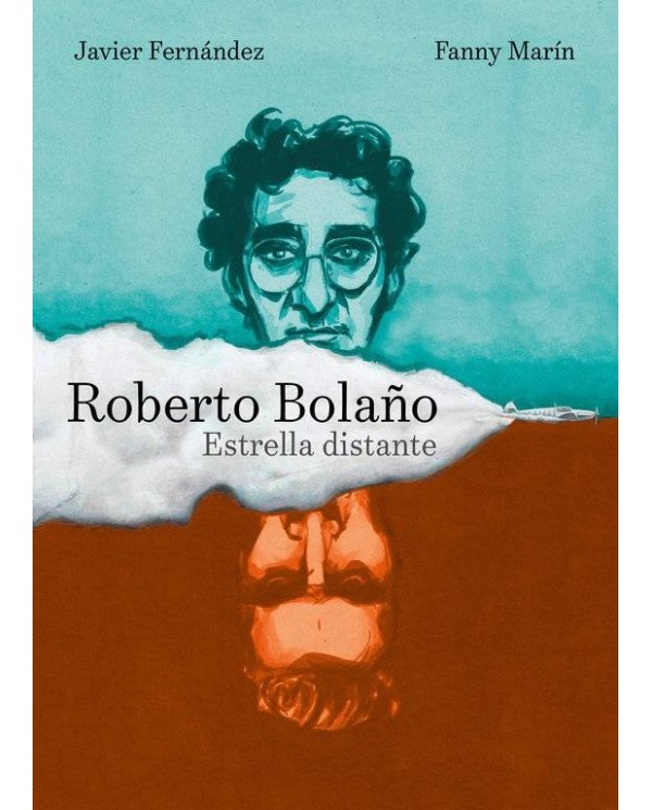 ROBERTO BOLAÑO. ESTRELLA DISTANTE