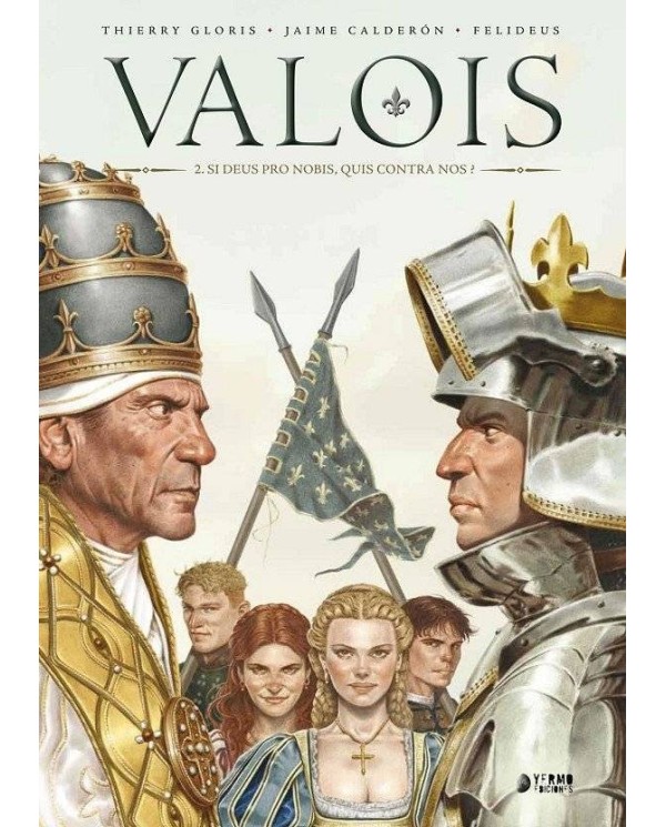 VALOIS 02. DI DEUS PRO NOBIS, QUIS CONTRA NOS?