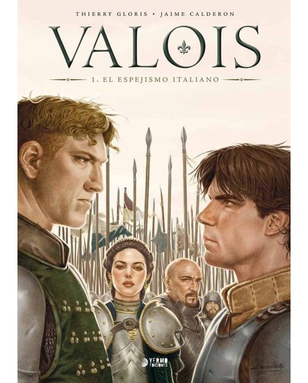 VALOIS 01. EL ESPEJISMO ITALIANO