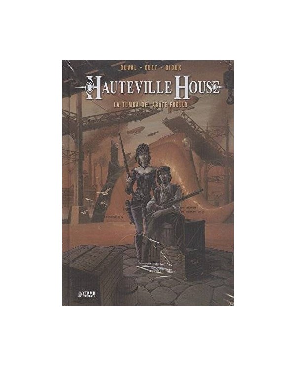 HAUTEVILLE HOUSE 02. LA TUMBA DEL ABATE FROLLO