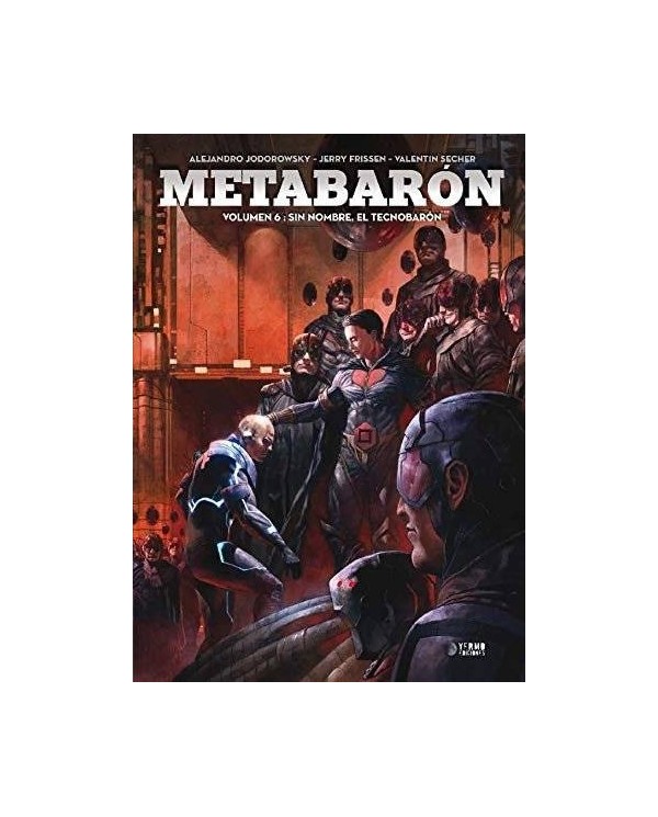 METABARON 06: SIN NOMBRE, EL TECNOBARON