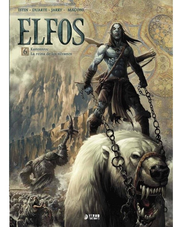 ELFOS 06. KASTENNROC / LA REINA DE LOS SILVANOS