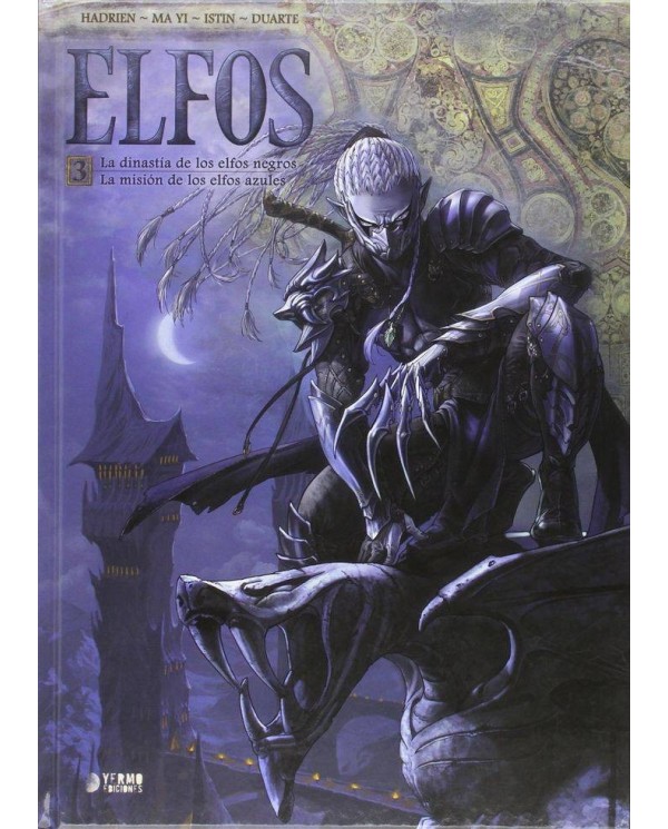 ELFOS 03. LA DINASTIA DE LOS ELFOS NEGROS. LA MISION DE LOS ELFOS AZULES