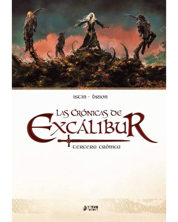 LAS CRONICAS DE EXCALIBUR VOL. 03