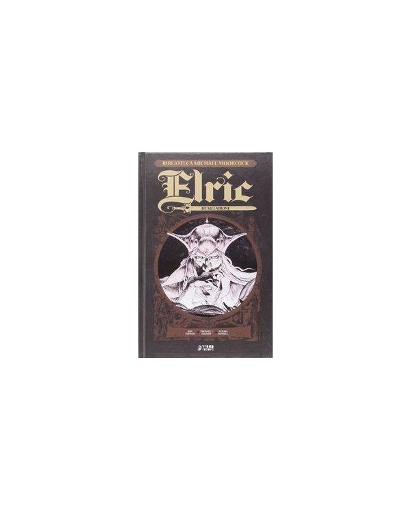 ELRIC DE MELNIBONE (BIBLIOTECA MICHAEL MOORCOCK VOL. 01)