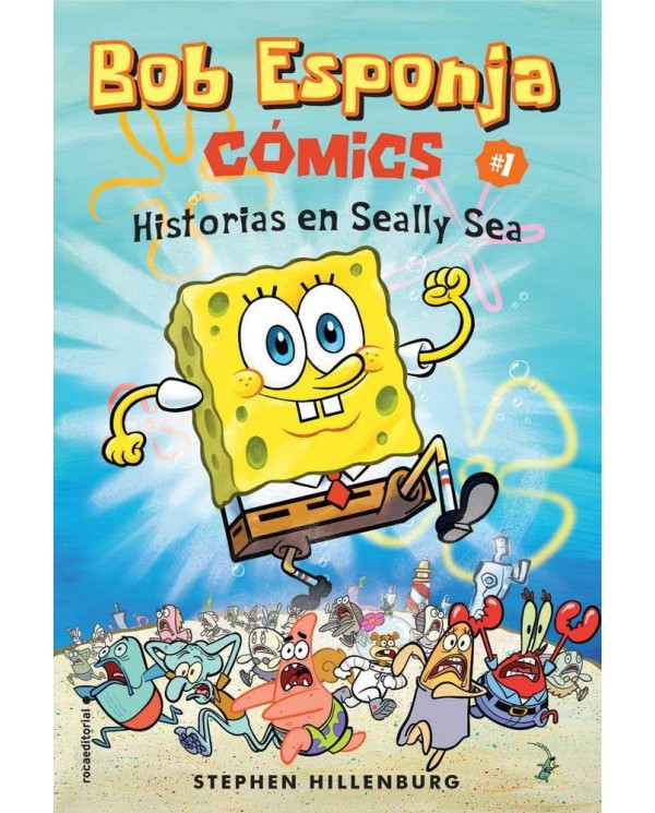 BOB ESPONJA 01. HISTORIAS EN SEALLY SEA (COMIC)