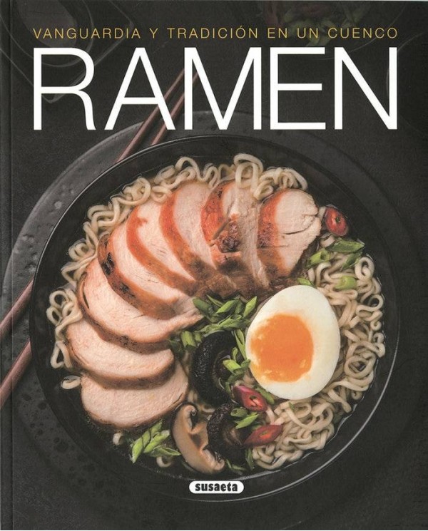 RAMEN VANGUARDIA Y TRADICION EN UN CUENCO