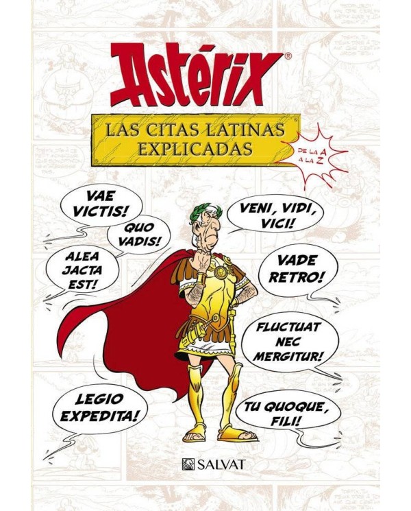 ASTERIX. LAS CITAS LATINAS EXPLICADAS DE LA A A LA Z