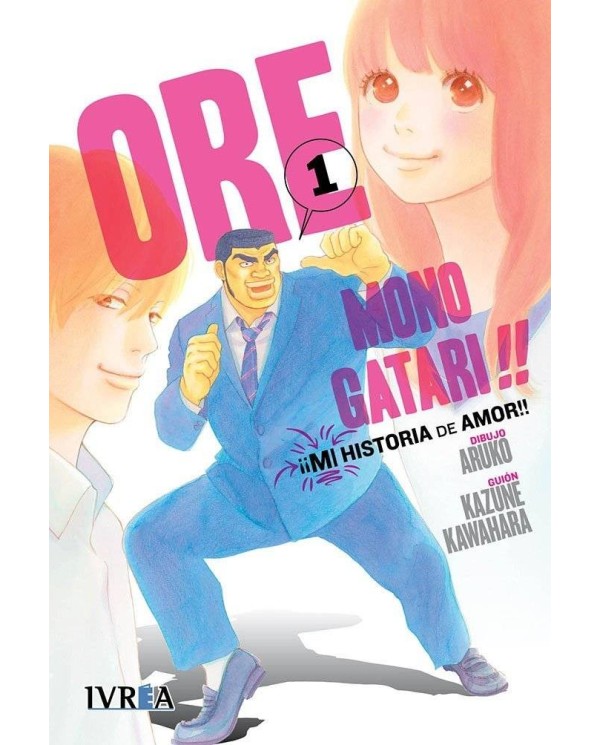 ORE MONOGATARI!! MI HISTORIA DE AMOR 01