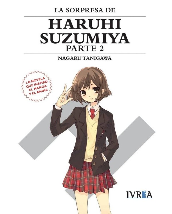 LA SORPRESA DE HARUHI SUZUMIYA - PARTE 2 (NOVELA)