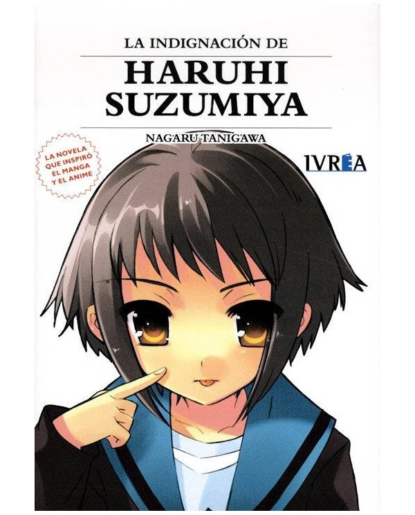 LA INDIGNACION DE HARUHI SUZUMIYA (NOVELA)