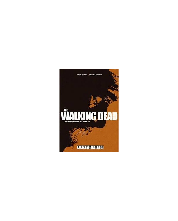 WALKING DEAD CAMINANDO ENTRE LOS MUERTOS  PRETEXTOS