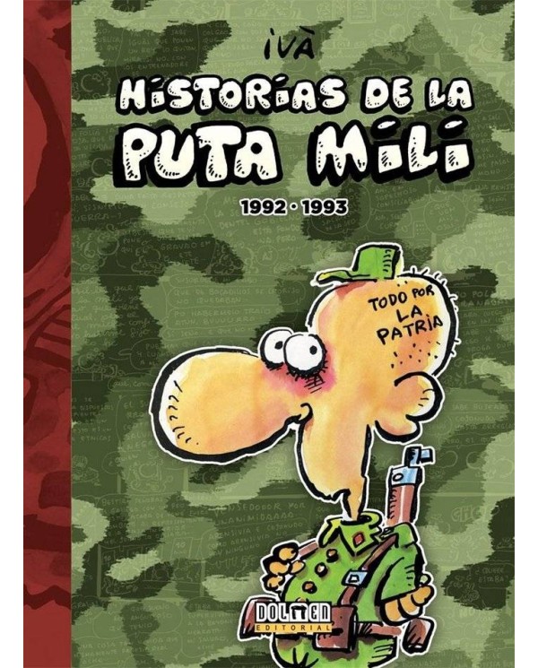 HISTORIAS DE LA PUTA MILI 1992 1993