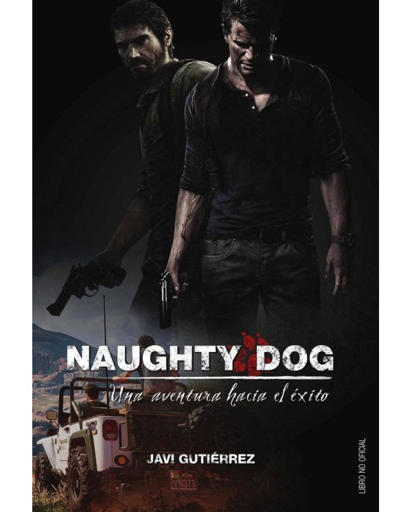 NAUGHTY DOG UNA AVENTURA HACIA EL EXITO