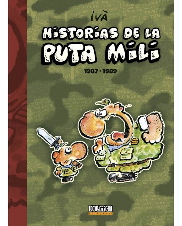 HISTORIAS DE LA PUTA MILI 1987 1989