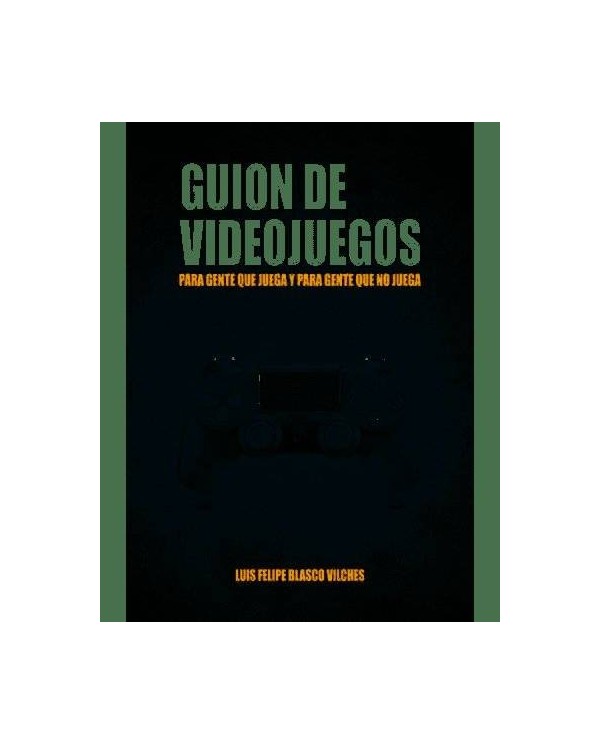 GUION DE VIDEOJUEGOS PARA GENTE QUE JUEGA Y GENTE QUE NO JU