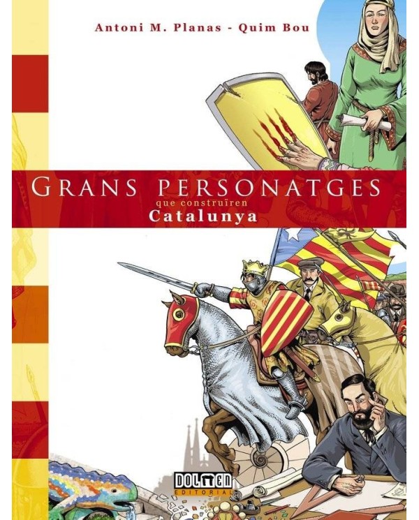 GRANS PERSONATGES QUE CONSTRUIREN CATALUNYA