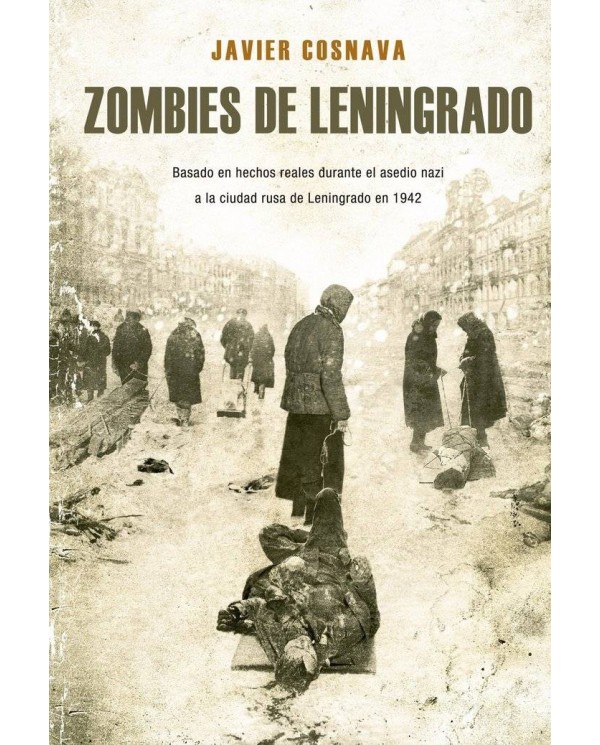 ZOMBIES DE LENINGRADO