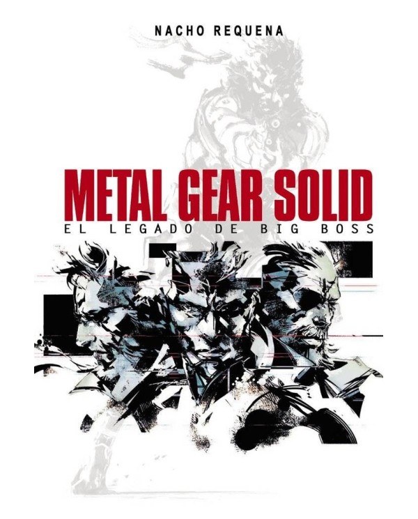 METAL GEAR SOLID EL LEGADO DE BIG BOSS