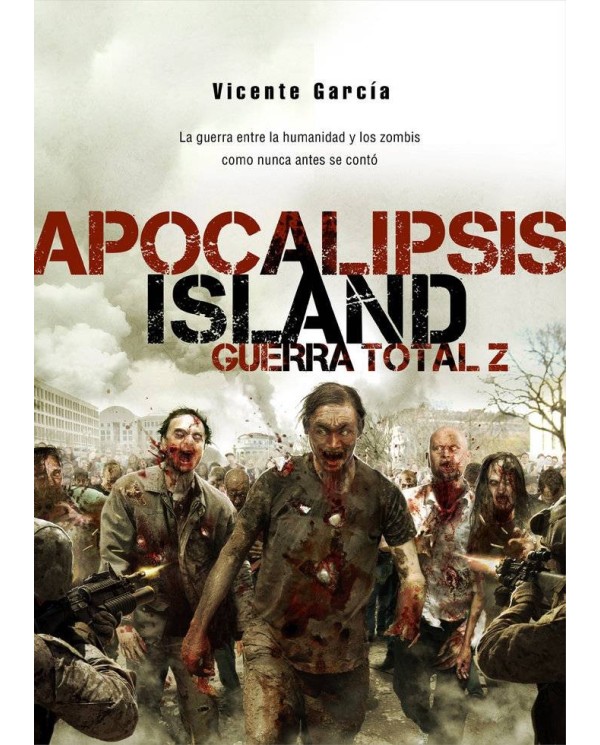 APOCALIPSIS ISLAND 4 GUERRA TOTAL Z