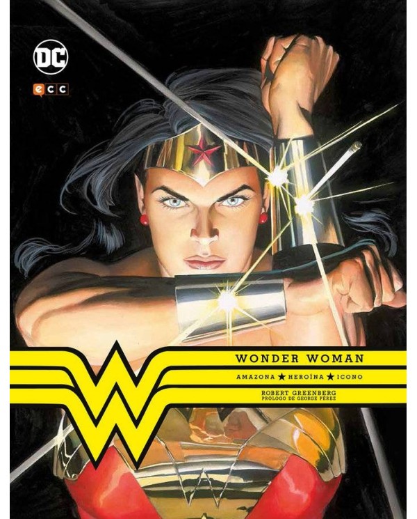 WONDER WOMAN: AMAZONA. HEROINA. ICONO.