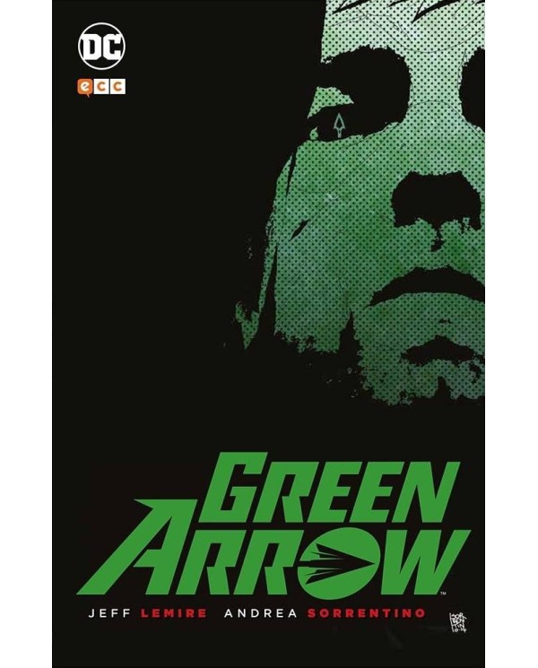 GREEN ARROW DE JEFF LEMIRE Y ANDREA SORRENTINO