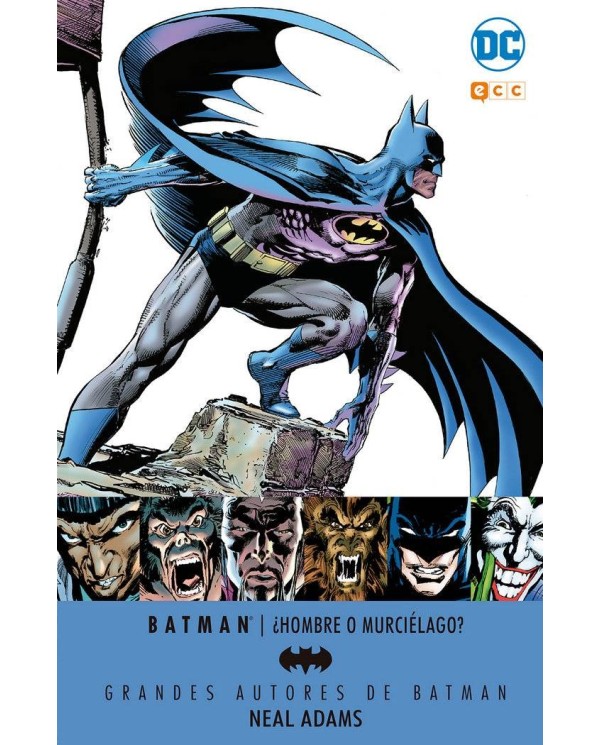 GRANDES AUTORES DE BATMAN: NEAL ADAMS - ¿HOMBRE O MURCIELAGO