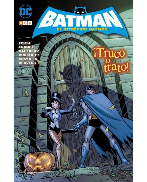 INTREPIDO BATMAN: ­TRUCO O TRATO!,EL