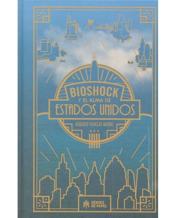 BIOSHOCK Y EL ALMA DE ESTADOS UNIDOS