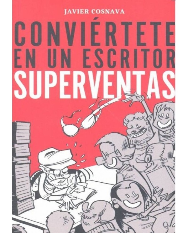 CONVIERTETE EN UN ESCRITOR SUPERVENTAS 978841696112 DOLMEN EDICIONE...