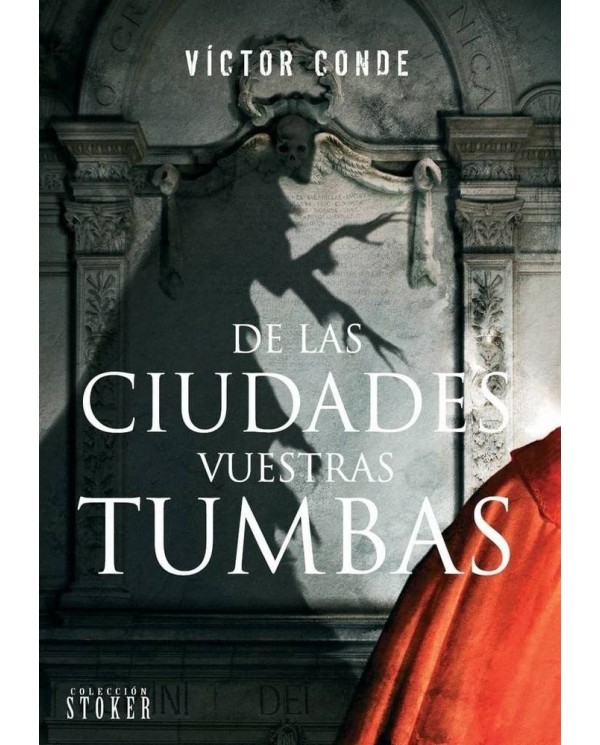 DE LAS CIUDADES VUESTRAS TUMBAS 978841696131 DOLMEN EDICIONES 14,01 €