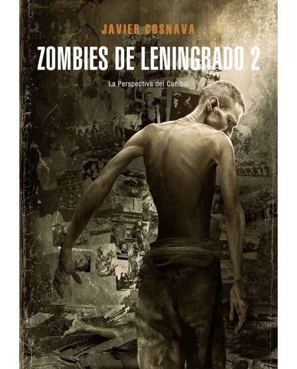 ZOMBIES DE LENINGRADO 2 LA PERSPECTIVA DEL CANIBAL 978841696126 DOL...