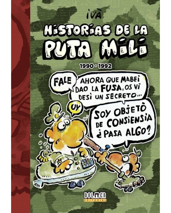 HISTORIAS DE LA PUTA MILI 4 1990 1992 978841696128 DOLMEN EDICIONES...