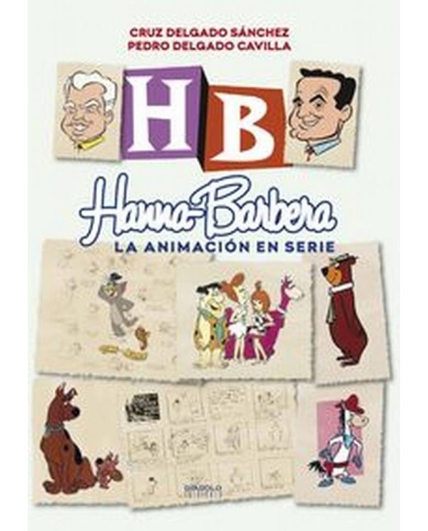 HANNA BARBERA LA ANIMACION EN SERIE 978841583996 DIABOLO 16,49 €