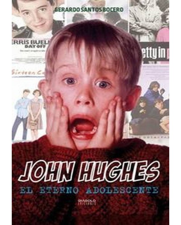 JOHN HUGHES EL ETERNO ADOLESCENTE 978841621748 DIABOLO 19,79 €