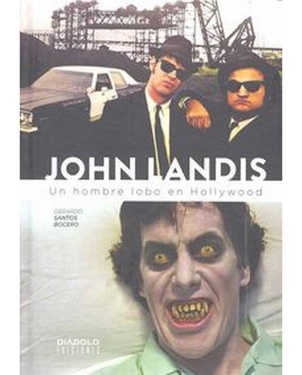 JOHN LANDIS UN HOMBRE LOBO EN HOLLYWOOD 978841621762 DIABOLO 19,79 €