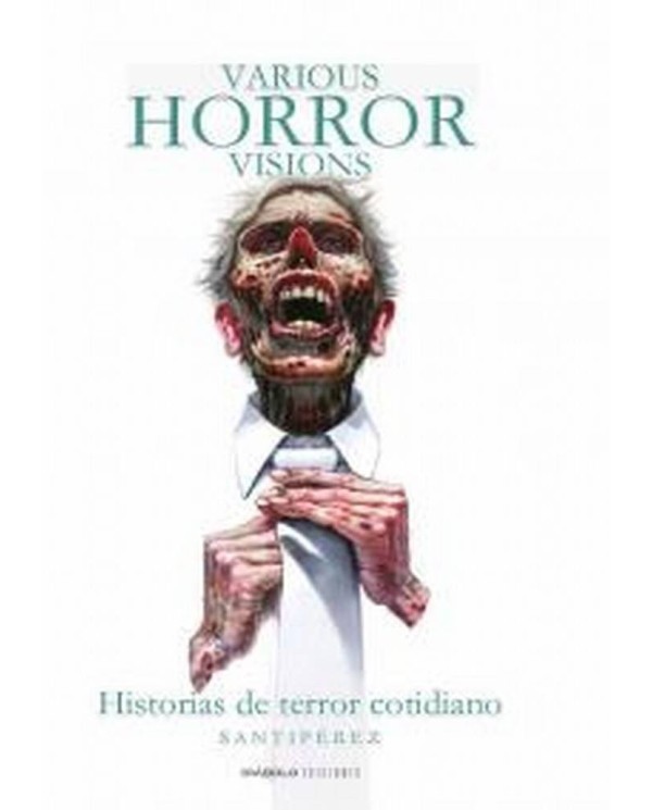 VARIOUS HORROR VISIONS HISTORIAS DE TERROR COTIDIANO 978841583952 D...