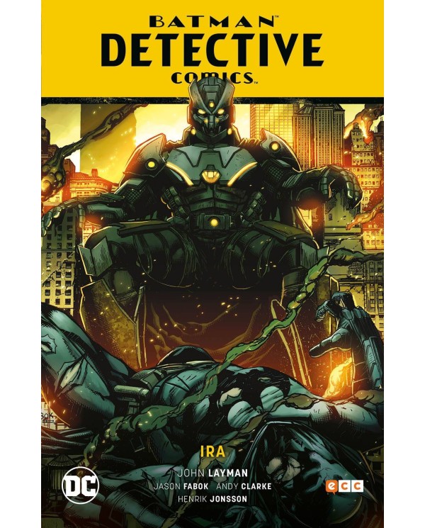 Batman: Detective Cómics vol. 3 - Ira (Batman Saga - Nuevo Universo parte 3)