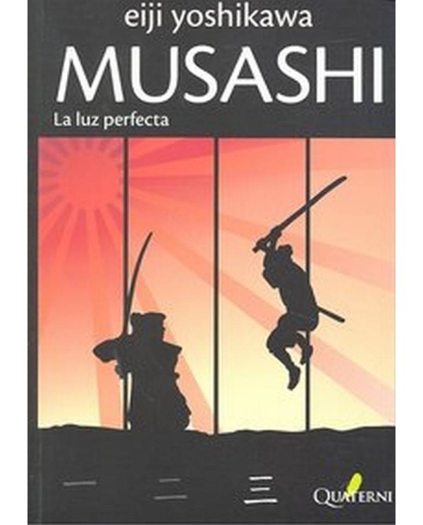 MUSASHI 3 LA LUZ PERFECTA 978849370098 QUATERNI 16,53 €