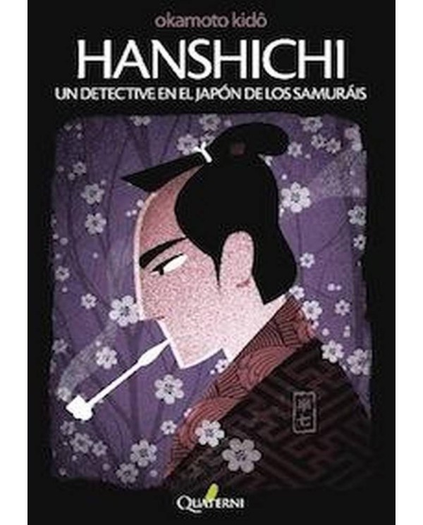 HANSHICHI UN DETECTIVE EN EL JAPON DE LOS SAMURAIS 978849403013 QUA...