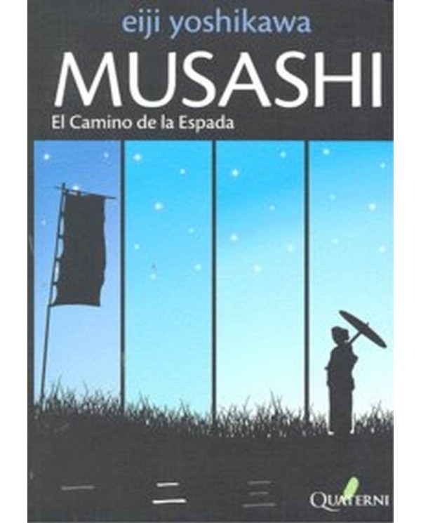 MUSASHI 2 EL CAMINO DE LA ESPADA 978849370095 QUATERNI 16,53 €