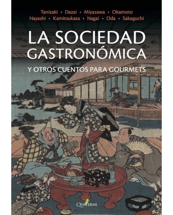 SOCIEDAD GASTRONOMICA Y OTROS CUENTOS,LA 978849446494 QUATERNI 16,12 €