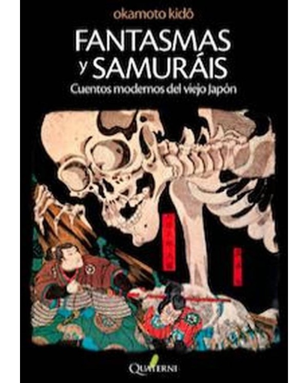 FANTASMAS Y SAMURAIS 978849411730 QUATERNI 16,12 €