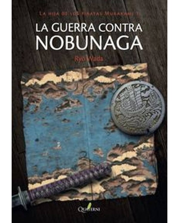 GUERRA CONTRA NOBUNAGA,LA 978849428589 QUATERNI 18,60 €