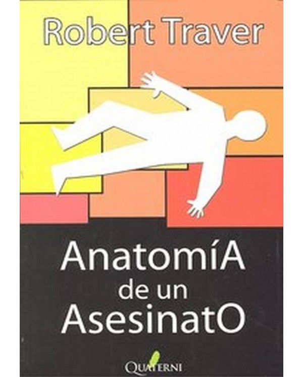 ANATOMIA DE UN ASESINATO 978849370093 QUATERNI 18,18 €