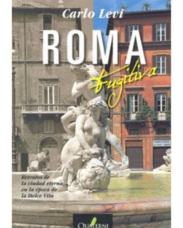 ROMA FUGITIVA OFERTA 978849370090 QUATERNI 4,92 €