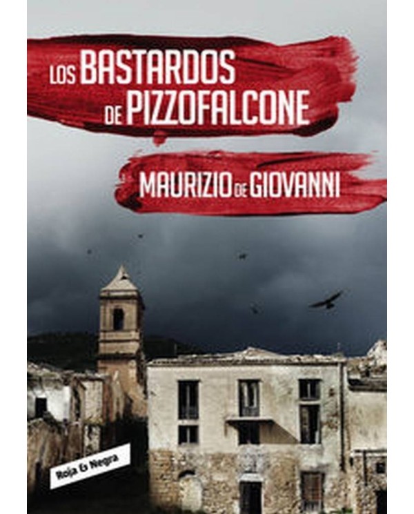 BASTARDOS DE PIZZOFALCONE,LOS 978841619544  15,62 €