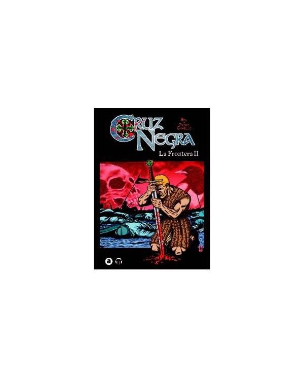 CRUZ NEGRA: LA FRONTERA VOL. 2