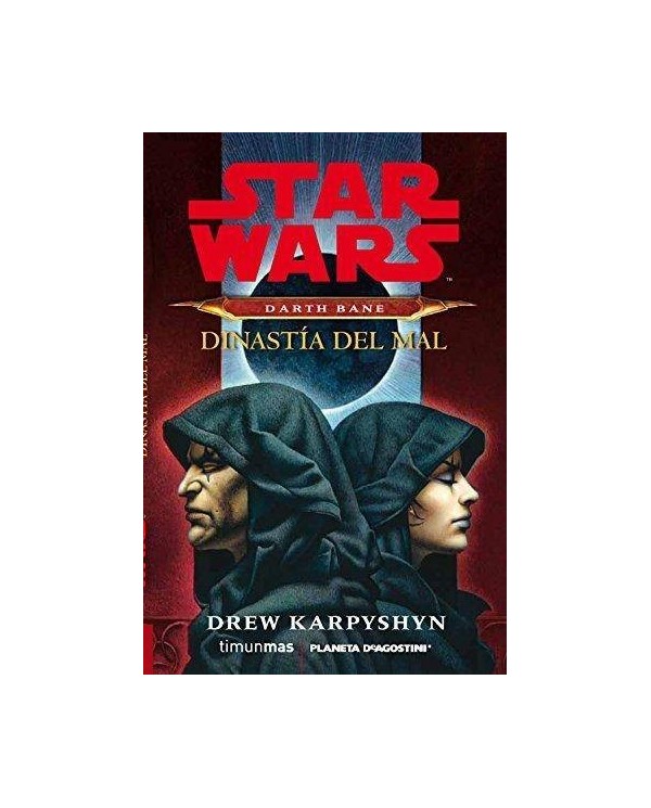 STAR WARS DARTH BANE NOVELA DINASTIA DEL MAL